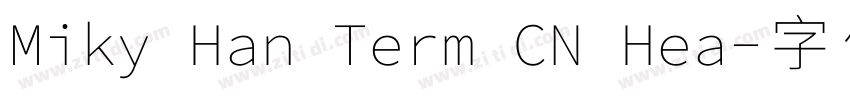Miky Han Term CN Hea字体转换